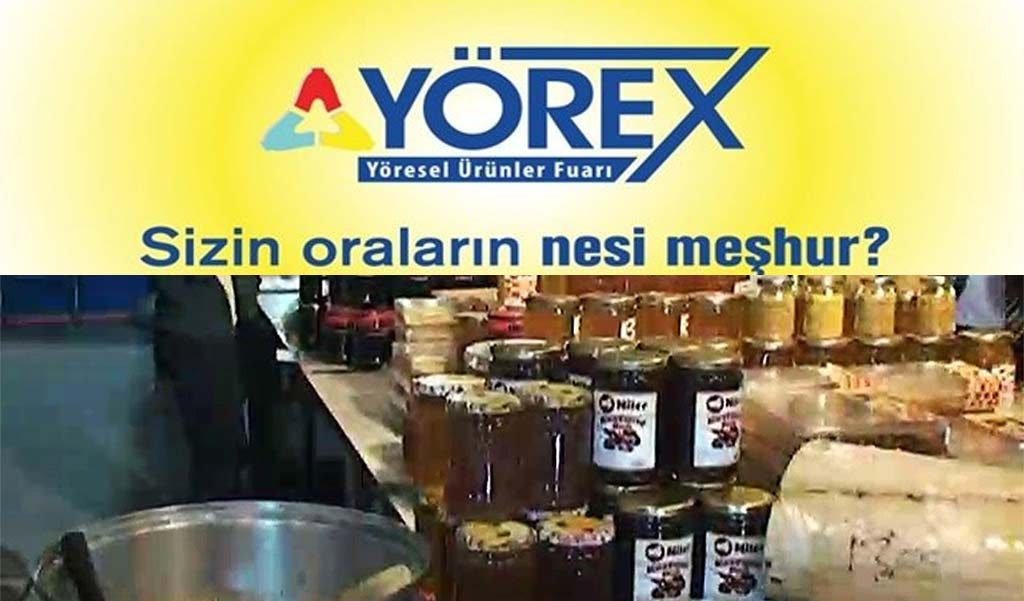 YÖREX Yöresel Ürünler Fuarı,